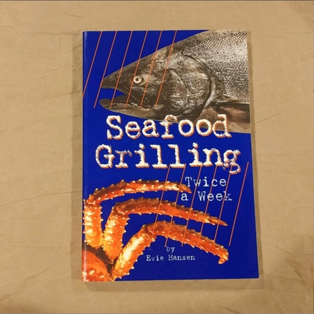 4/$15 🌻 Seafood Grilling Twice a Week Cookbook